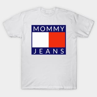 Mommy Jeans T-Shirt